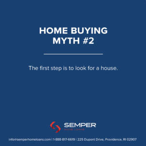 Home buying myth: look for a house
